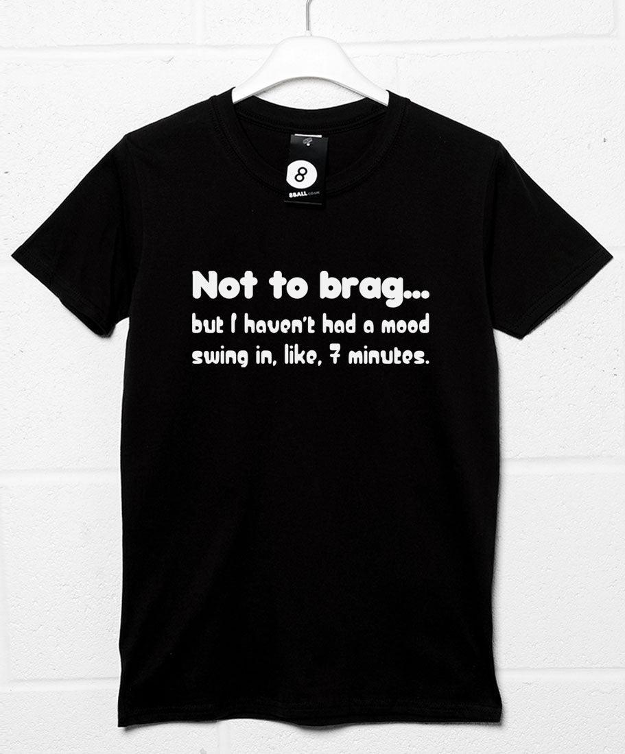  7 Minute Mood Swings T-Shirt