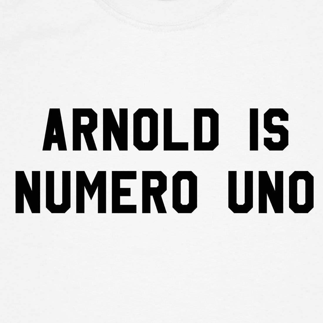 Arnold Is Numero Uno Childrens T-Shirt
