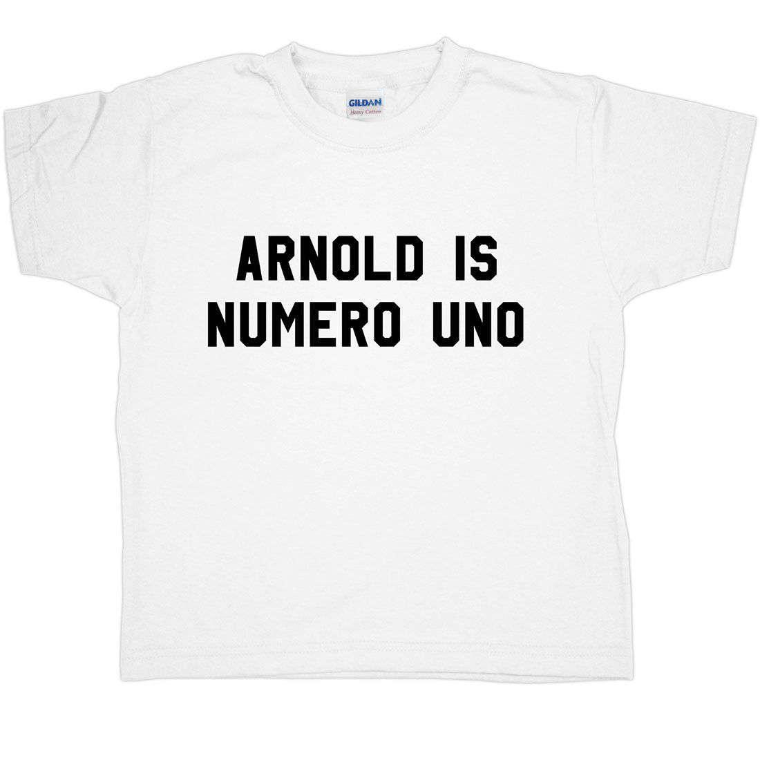  Arnold Is Numero Uno Childrens T-Shirt