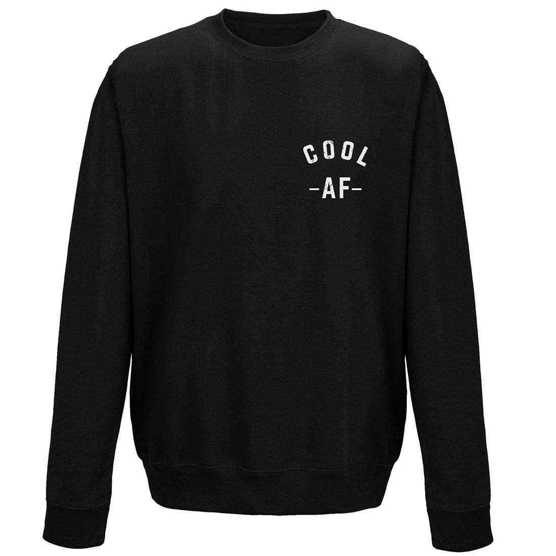  Cool AF Sweatshirt