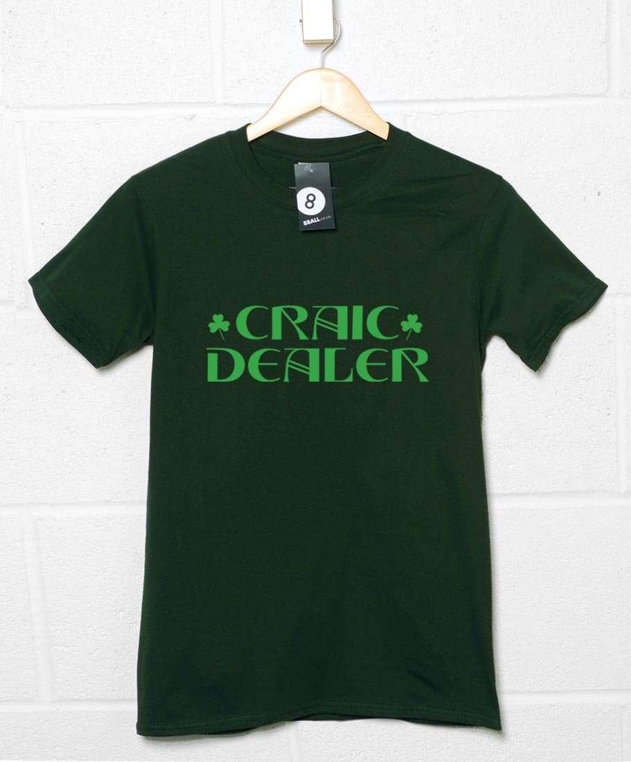  Dealer Of Craic T-Shirt