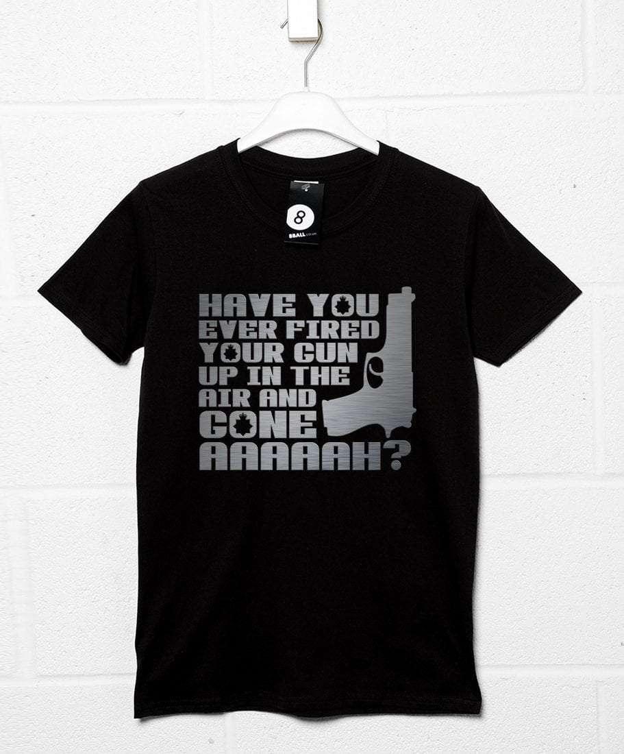  Fired Up And Gone Aaah T-Shirt