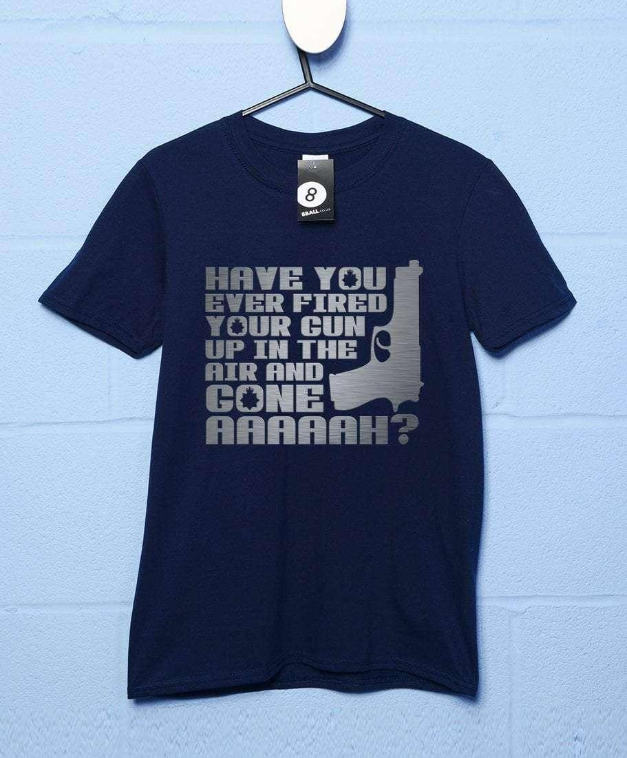 Fired Up And Gone Aaah T-Shirt