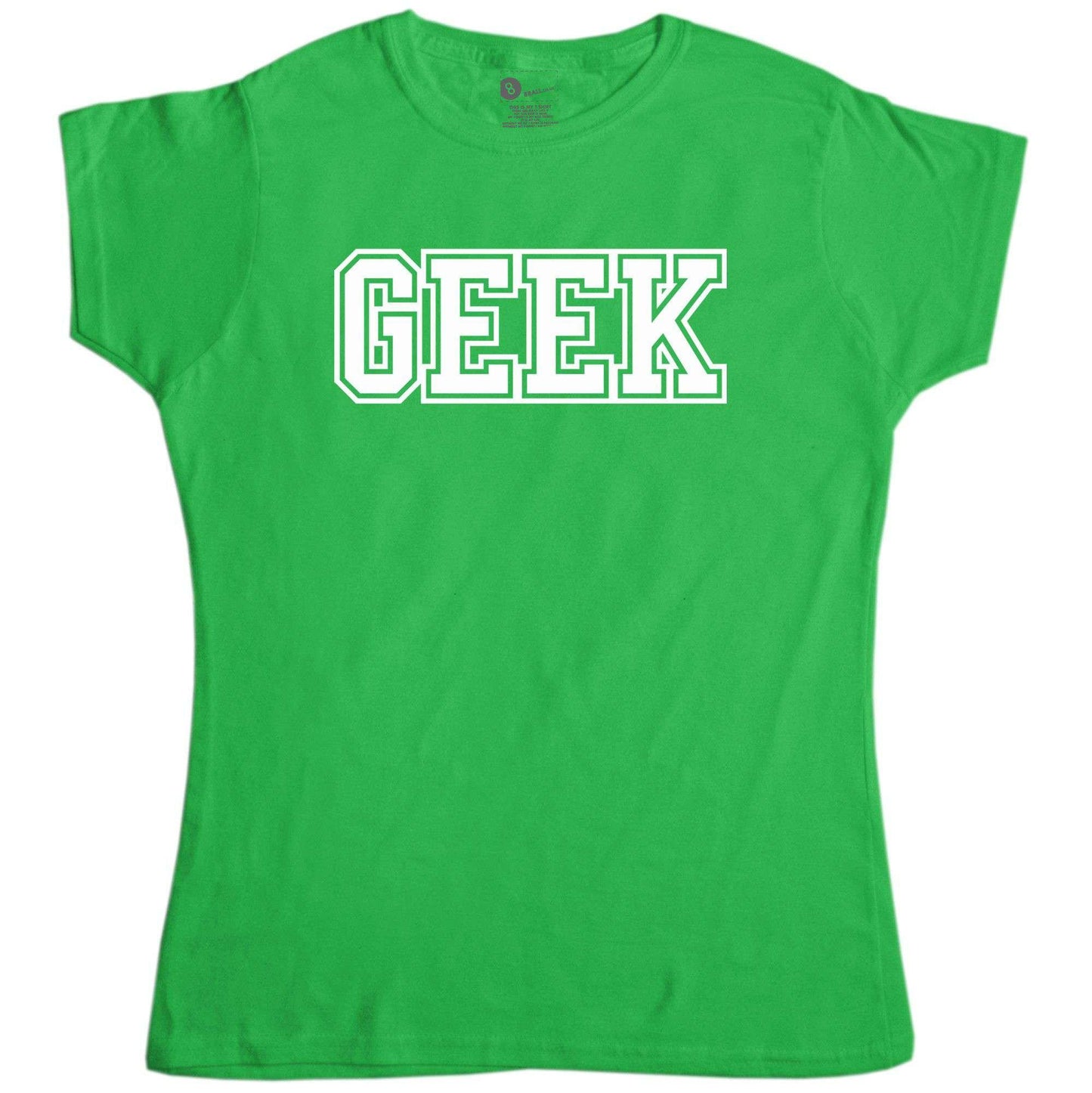  Geek Slogan Womens Style T-Shirt