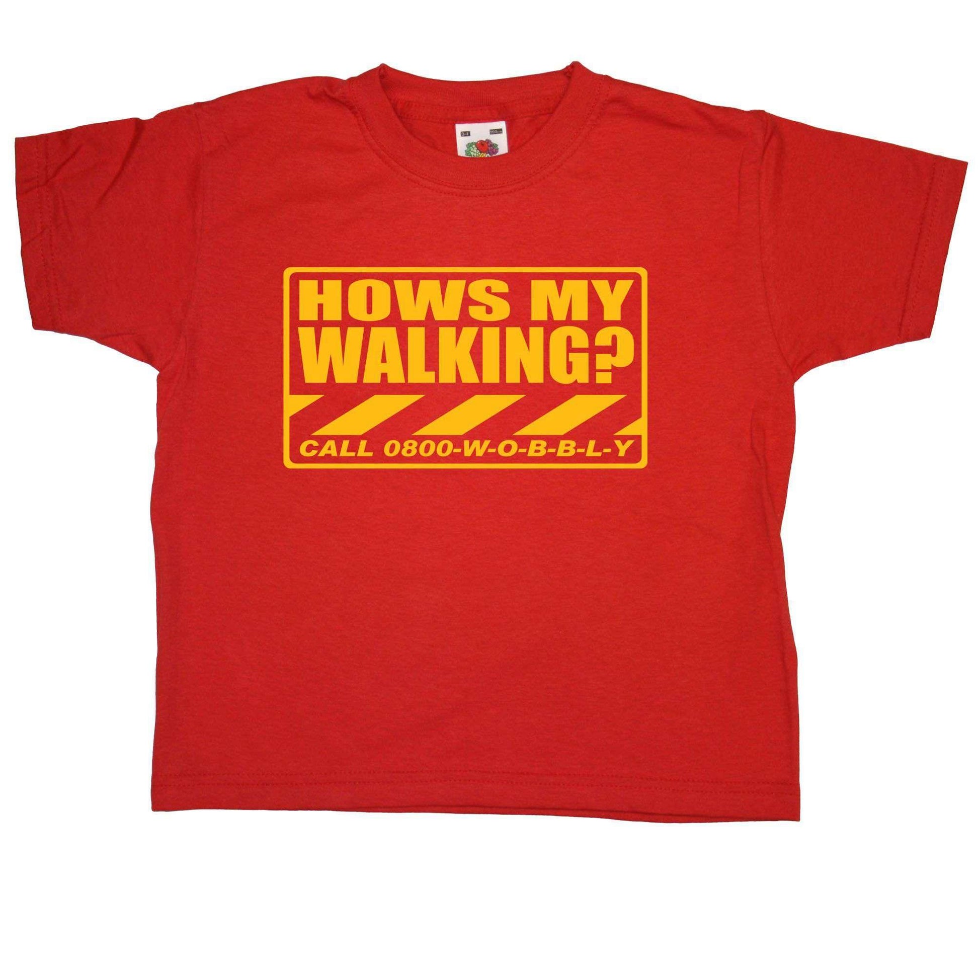  Hows My Walking Kids T-Shirt
