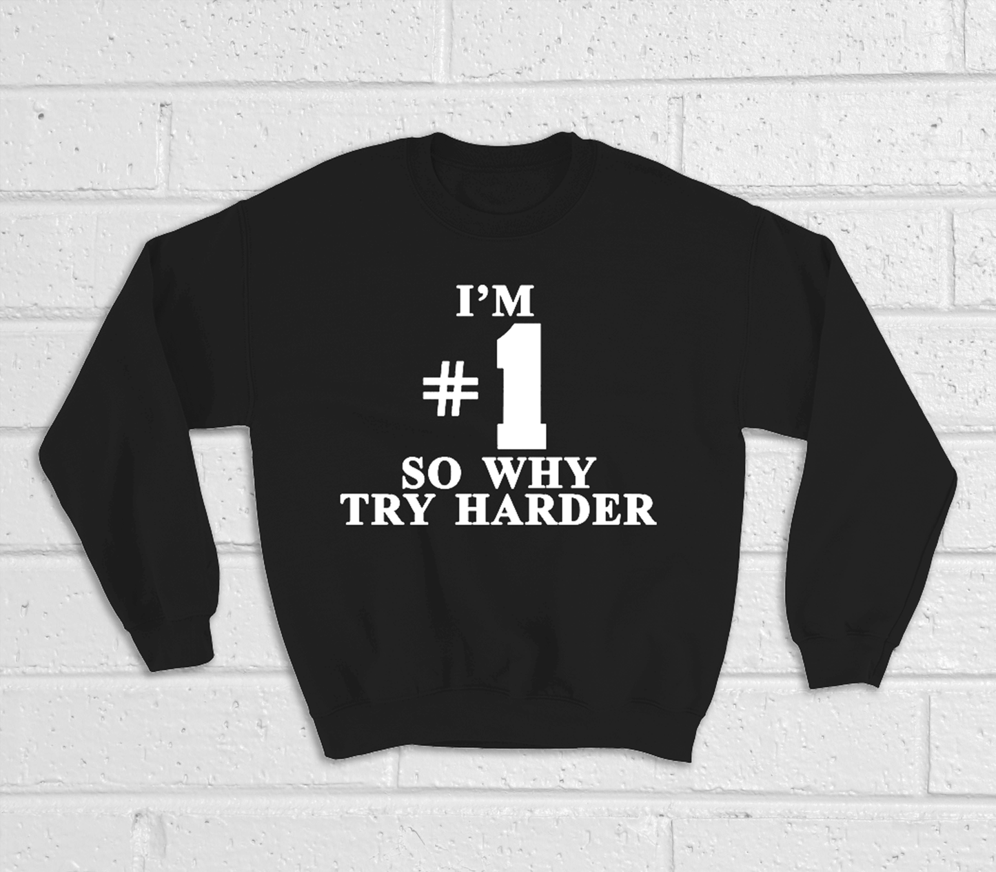  I'm Number 1 Sweatshirt As Worn By Fat Boy Slim