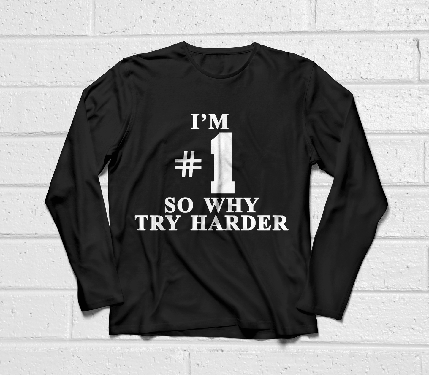  I'm Number 1 Long Sleeve T-Shirt As Worn By Fat Boy Slim