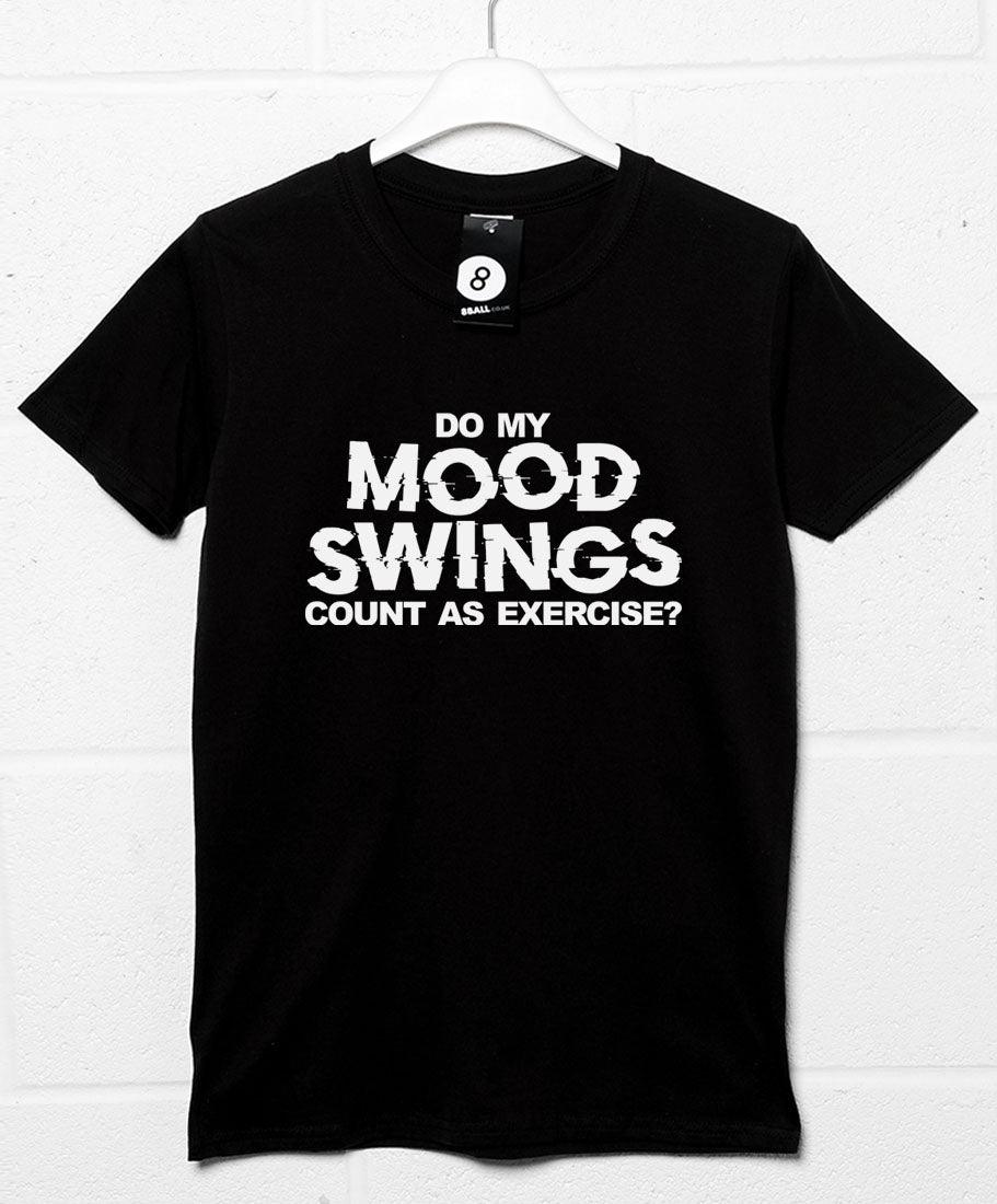  Mood Swings Exercise T-Shirt
