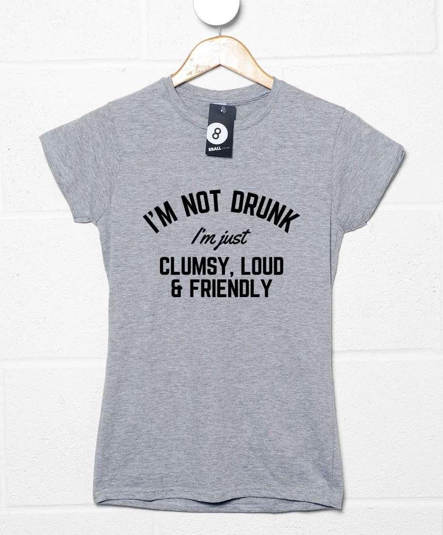  Not Drunk Just Friendly T-Shirt For Women
