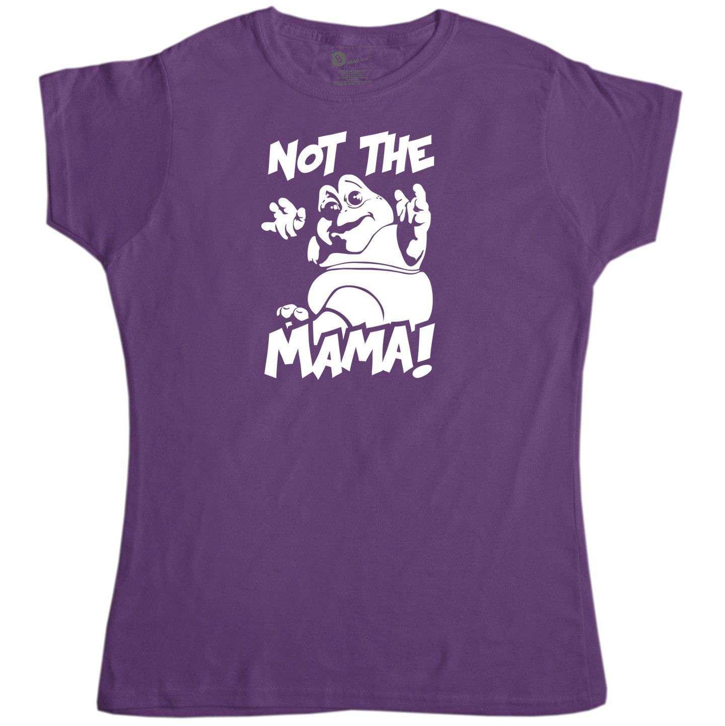  Not The Mama Womens Style T-Shirt