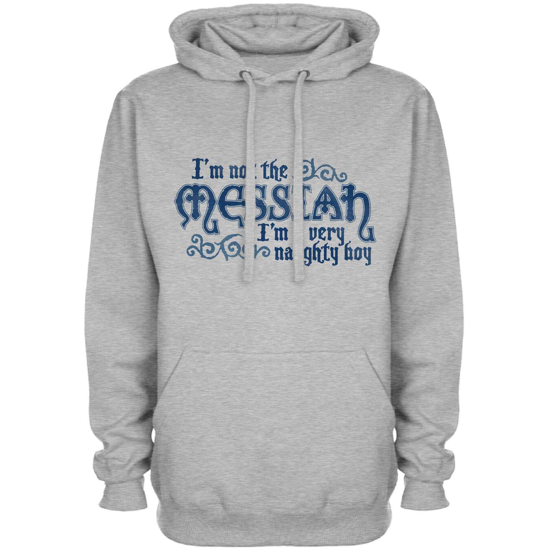  Not The Messiah Hoodie, Inspired By Monty Python