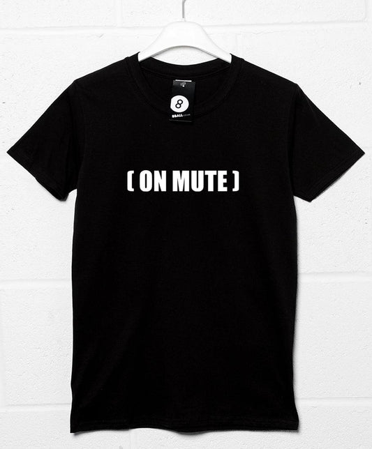  On Mute Video Conference T-Shirt