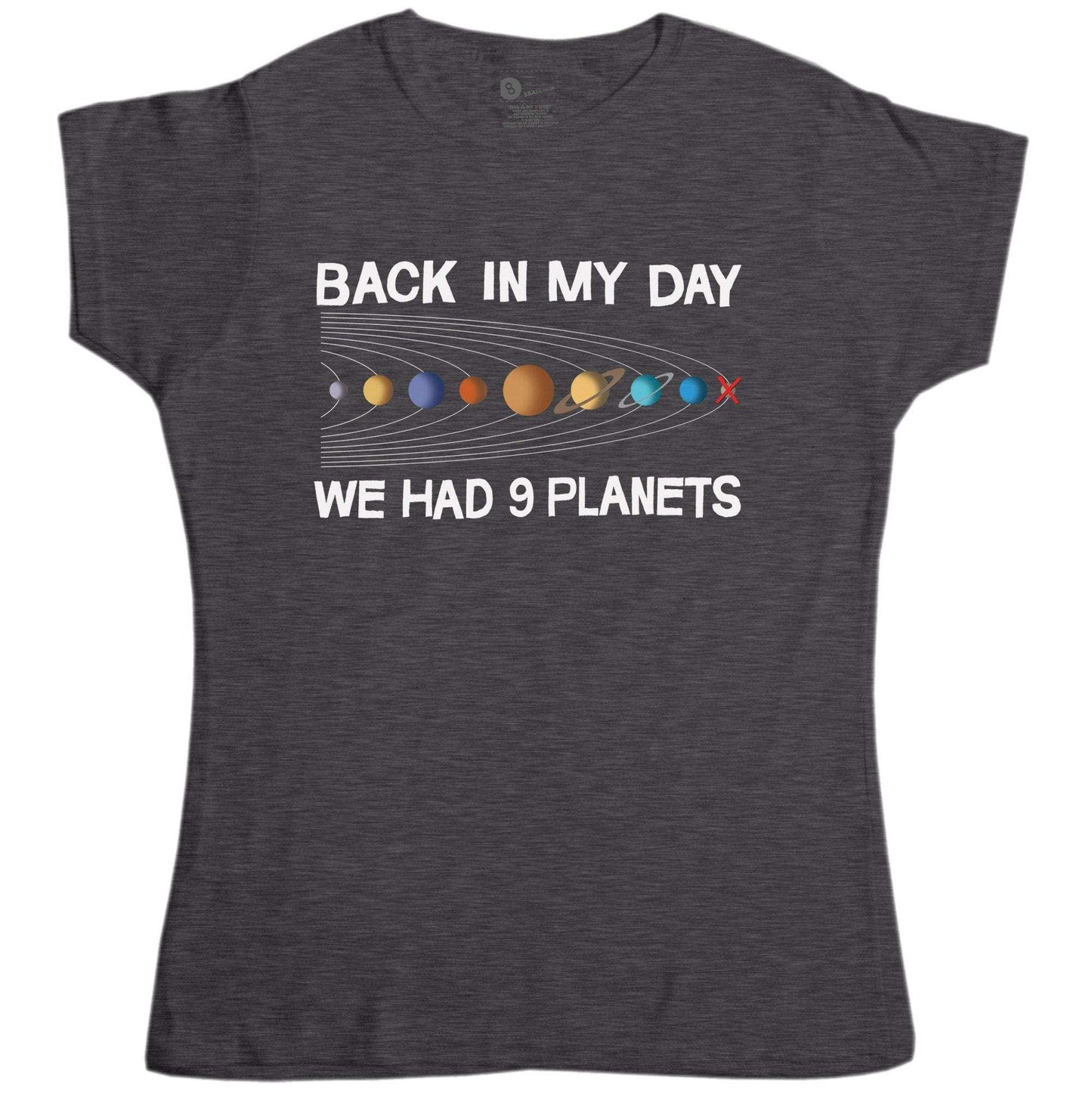  We Had Nine Planets Womens Fitted T-Shirt