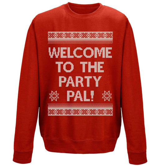  Welcome To The Party Pal Sweatshirt