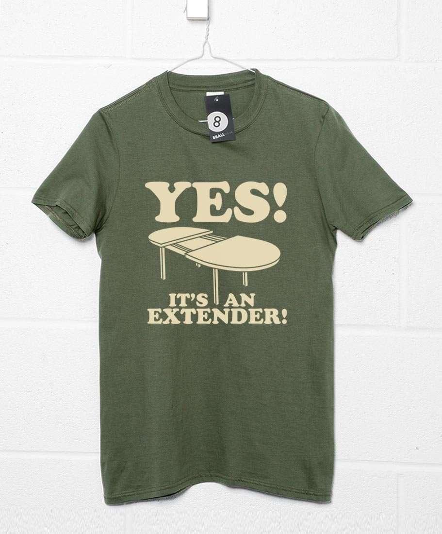  Yes It's An Extender T-Shirt
