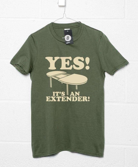  Yes It's An Extender T-Shirt